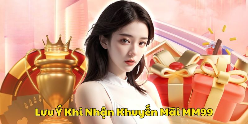 luu-y-hoan-tra-mm99-khong-gioi-han