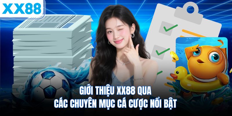 gioi-thieu-xx88-qua-cac-chuyen-muc-ca-cuoc-noi-bat